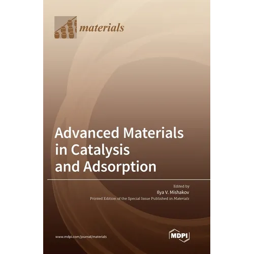 Advanced Materials in Catalysis and Adsorption