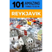 101 Amazing Things to Do in Reykjavik: Reykjavik Travel Guide