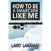 How to Be a Smart SOB Like Me