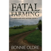 Fatal Farming