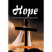 Hope: Poems inspired by Faith in Jesus Christ