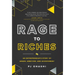 Rage to Riches: An Entrepreneur's Story of Anger, Ambition, and Achievement