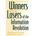 Winners and Losers of the Information Revolution: Psychosocial Change and Its Discontents
