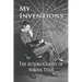 My Inventions: The Autobiography of Nikola Tesla