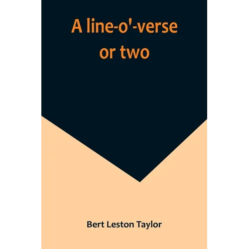 A line-o'-verse or two