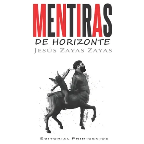 Mentiras de horizonte