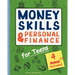 Money Skills & Personal Finance for Teens: Learn How to Save, Invest and Spend Wisely for a Lifelong Financial Success. With Practical Activities, Eth
