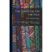 The Dwellers On the Nile: Or, Chapters On the Life, Literature, History and Customs of the Ancient Egyptians