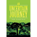 An Uncertain Journey