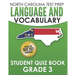 NORTH CAROLINA TEST PREP Language and Vocabulary Student Quiz Book Grade 3: Covers Revising, Editing, Vocabulary, Writing Conventions, and Grammar
