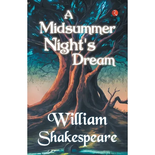 A Midsummer Night's Dream