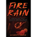 Fire Rain: Breaking Evil Containment with Precision Prayers
