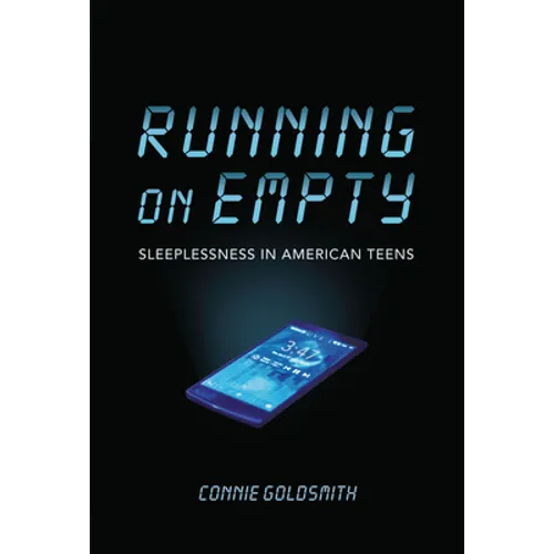 Running on Empty: Sleeplessness in American Teens