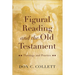 Figural Reading and the Old Testament: Theology and Practice