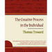 The Creative Process in the Individual - Thomas Troward