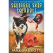 Squirrel Skip Squabble: A Cozy Animal Mystery