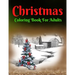 Christmas Coloring Book For Adults: Beautiful Holiday Designs!