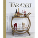 The Art of the Bar Cart: Styling & Recipes