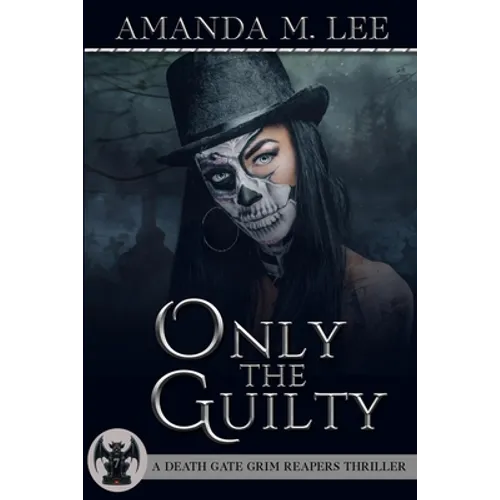 Only the Guilty