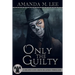 Only the Guilty