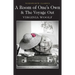 A Room of One's Own & the Voyage Out