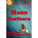 Moon Feathers
