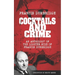 Cocktails and Crime (An Anthology of the Lighter Side of Francis Durbridge)