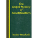 The Gospel-Mystery of Sanctification