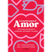 La Receta Para El Amor: 7 Días Para Mejorar Tu Conexión, Intimidad Y Placer / The Love Prescription