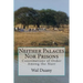 Neither Palaces Nor Prisons: Constitutions of Order Among the Nuer