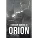 Thirteen Months of Orion