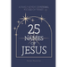 25 Names of Jesus