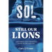 SOL Still Our Lions: A Fan's History of the Detroit Lions and the City They Represent
