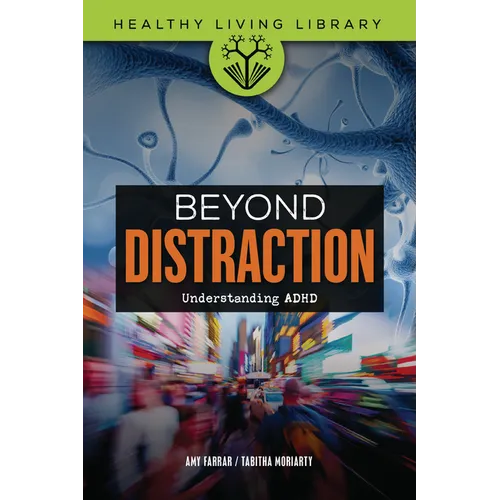 Beyond Distraction: Understanding ADHD