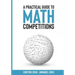 A Practical Guide To Math Competitions