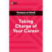 Taking Charge of Your Career (HBR Women at Work Series)