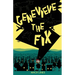 Genevieve, the Fix