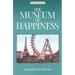 The Museum of Happiness
