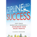 Zipline to Success: Fast-Track Marketing Strategies to Accelerate Your Sales & Profits