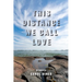 This Distance We Call Love