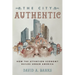 The City Authentic: How the Attention Economy Builds Urban America