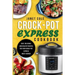 Crock-Pot Express Cookbook: Easy, Delicious, and Healthy Recipes for Your Crock-Pot Express Multi-Cooker