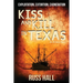 Kiss and Kill in Texas