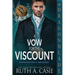 A Vow for the Viscount: A Regency Historical Romance