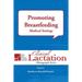 Promoting Breastfeeding: Medical Settings