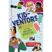 Kid-Ventors: 35 Real Kids and Their Amazing Inventions