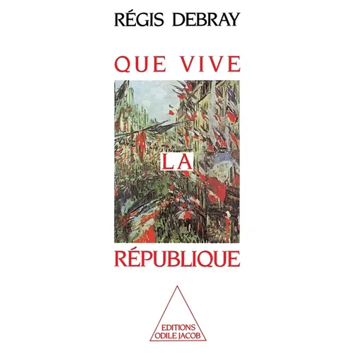 Que vive la République