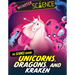 The Science Behind Unicorns, Dragons, and Kraken