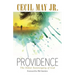 Providence: The Silent Sovereignty of God