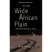 On the Wide African Plain and Other Stories of Africa